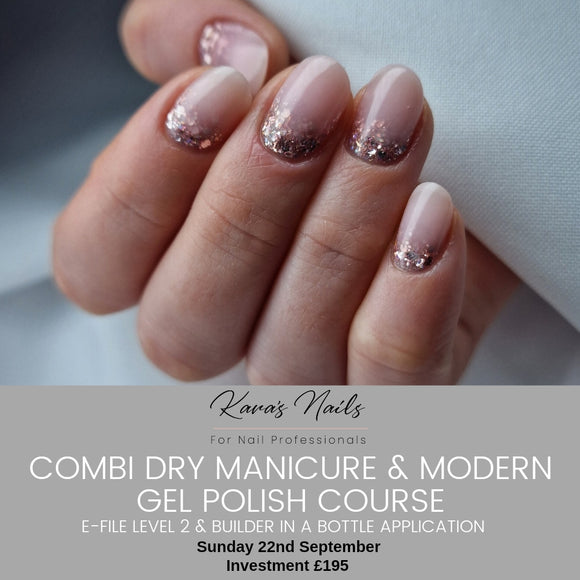 Combi Dry Manicure & Modern Gel Polish Course (E-File Level 2) Booking Fee 22nd September